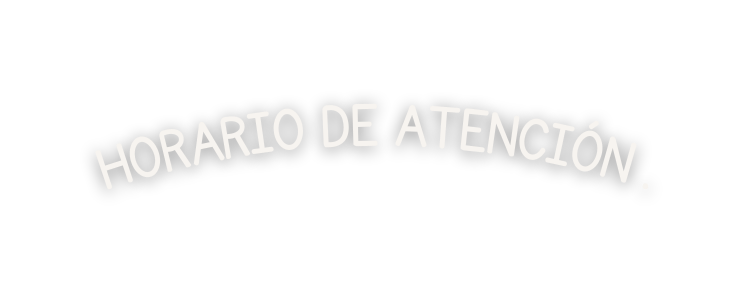 HORARIO DE ATENCIÓN